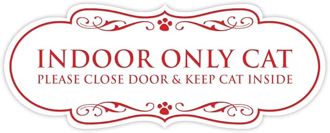 Designer Paws, INDOOR ONLY CAT Please Close Door & Keep Cat Inside (White/Red) - Large
