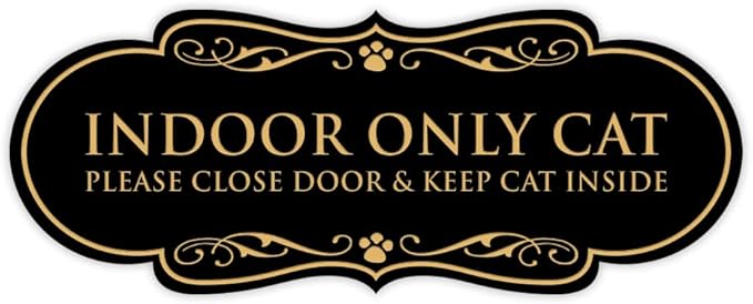 Designer Paws, INDOOR ONLY CAT Please Close Door & Keep Cat Inside (Black Gold) - Large