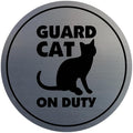 Circle Guard Cat on Duty (Brushed Silver) - Small