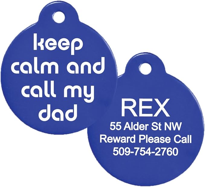 GoTags Funny Dog and Cat Tags Personalized with 4 Lines of Custom Engraved Text, Dog and Cat Collar ID Tags Come with Glow in The Dark Silencer to Protect Tag and Engraving, (Keep Calm Call My Dad)