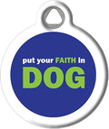 Dog Tag Art Religious Custom Pet ID Tag for Dogs and Cats, Personalized Dog Tag with Customized Identification Information, Put Your Faith in Dog-, Large (1.25" Diameter)