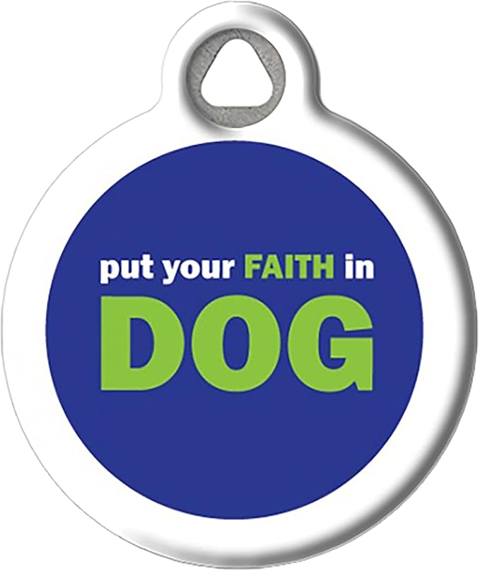 Dog Tag Art Religious Custom Pet ID Tag for Dogs and Cats, Personalized Dog Tag with Customized Identification Information, Put Your Faith in Dog-, Small (7/8" Diameter)