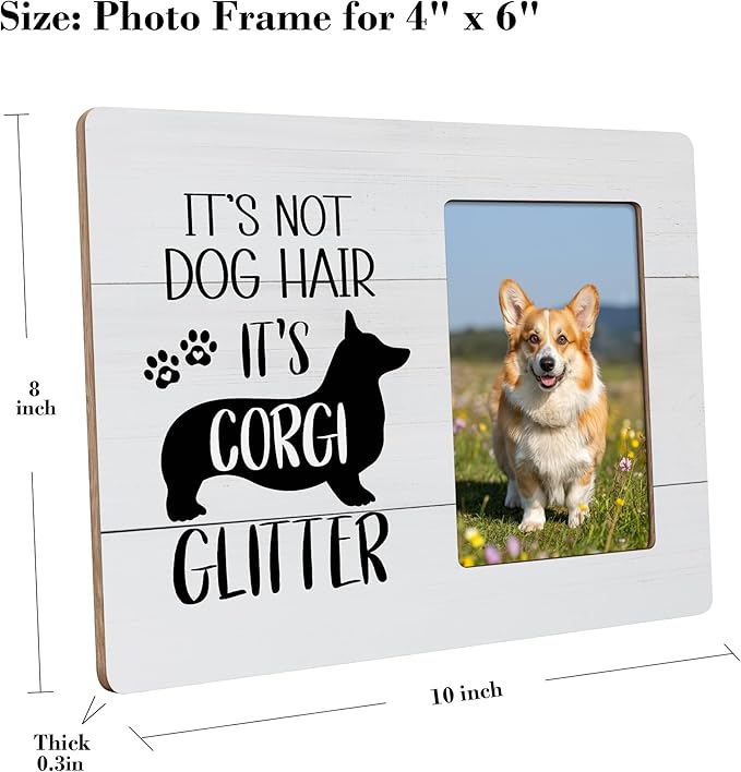 Corgi Dog Picture Frame, Gifts for Corgi Lovers, It's Not Dog Hair, It's Corgi Glitter Frames Fits 4x6 Photo