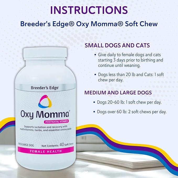Breeder's Edge Oxy Momma Soft Chews, Postnatal Vitamin Supplement for Lactating Dogs and Cats, Supports Recovery, Hormones, and Next Pregnancy - for Medium & Large Dogs, 40ct Soft Chews