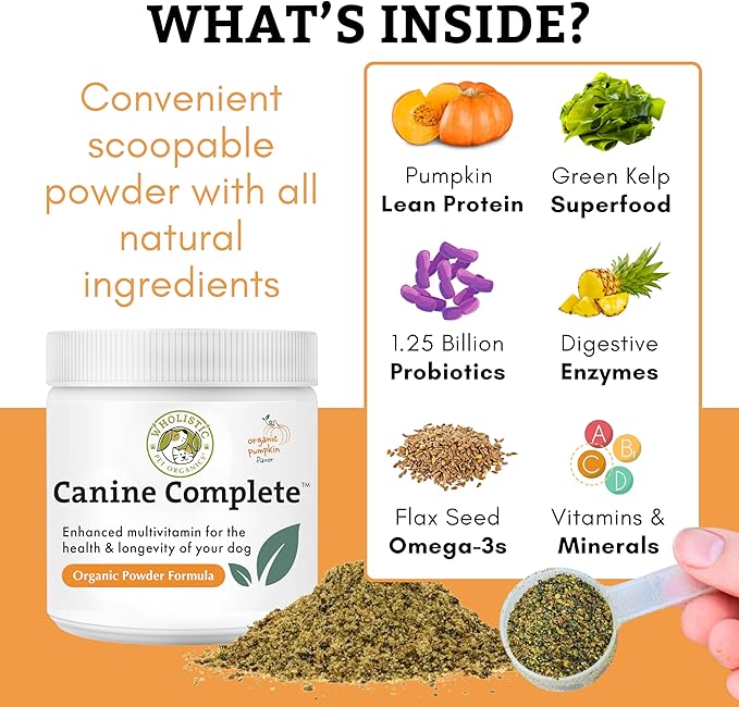 Wholistic Pet Organics Canine Complete - Dog Multivitamin Powder - 8 oz - Daily Dog Vitamins and Supplements for Homemade Food - Immune System, Skin, Coat & Overall Health - All Breeds - 22 Scoops