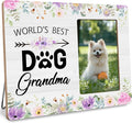 Dog Grandma Picture Frame Gifts, Love Gift for Dog Grandmother, World’s Best Dogs Grandma Frames Fits 4x6 Photo