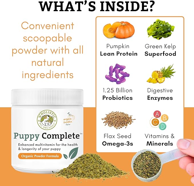 Wholistic Pet Organics Puppy Complete - Dog Multivitamin Powder - Daily Dog Vitamins and Supplements for Homemade Food - Immune System, Skin, Coat & Overall Health - All Breeds of Puppies - 45 Scoops